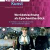 EinFach Kunst Werkbetrachtung als Epochenüberblick