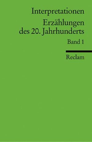 Interpretationen: Erzählungen des 20. Jahrhunderts