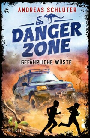 Dangerzone – Gefährliche Wüste