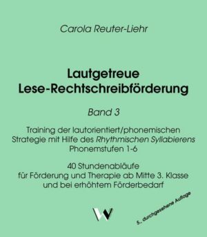 Lautgetreue Lese-Rechtschreibförderung Band 3