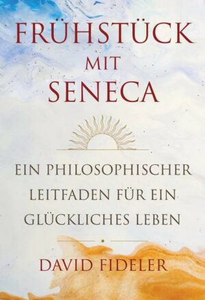 Frühstück mit Seneca