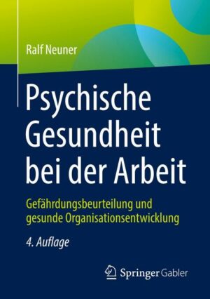 Psychische Gesundheit bei der Arbeit