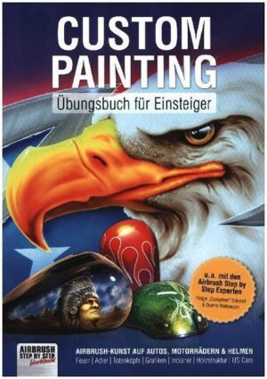 Custom Painting Übungsbuch für Einsteiger