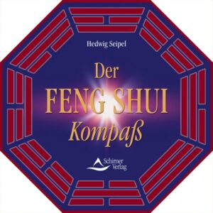 Der Feng Shui Kompass