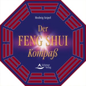 Der Feng Shui Kompass