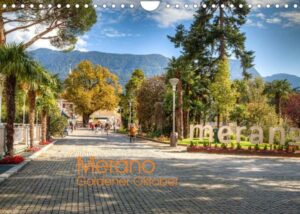 Merano Goldener Oktober (Wandkalender 2022 DIN A4 quer)