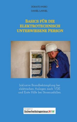 Basics für die elektrotechnisch unterwiesene Person