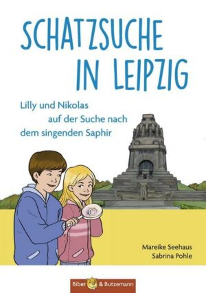 Schatzsuche in Leipzig - Lilly und Nikolas auf der Suche nach dem singenden Saphir