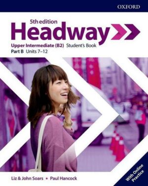 Headway: Upper-Intermediate. Student's Book B with Online Practice