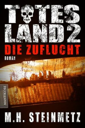 Totes Land 2 - Die Zuflucht