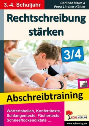 Rechtschreibung stärken / Klasse 3-4