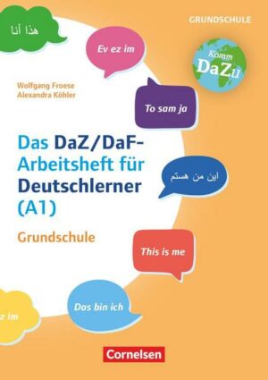 'Das bin ich' - das DaZ/DaF-Arbeitsheft für Deutschlerner (A1) Grundschule