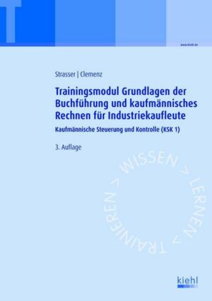 Trainingsmodul Grundlagen der Buchführung und kaufmännisches Rechnen für Industriekaufleute