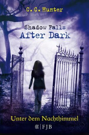 Unter dem Nachthimmel / Shadow Falls - After Dark Bd.2