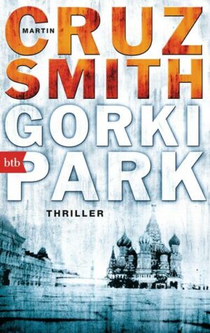 Gorki Park / Arkadi Renko Bd.1