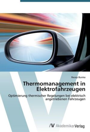 Thermomanagement in Elektrofahrzeugen