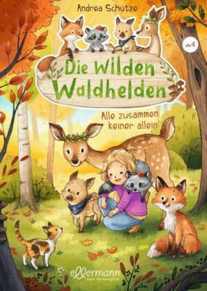 Die wilden Waldhelden. Alle zusammen