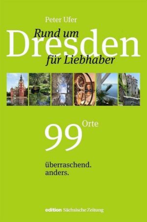 Rund um Dresden für Liebhaber