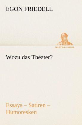 Wozu das Theater?