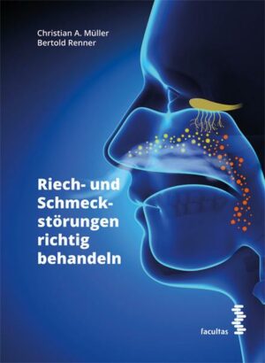 Riech- und Schmeckstörungen richtig behandeln