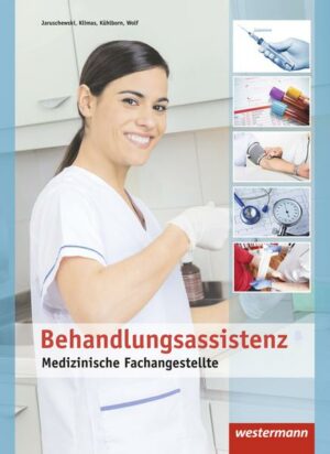 Medizinische Fachangestellte. Schülerband. Behandlungsassistenz