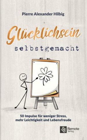 Glücklichsein Selbstgemacht