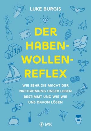 Der Haben-Wollen-Reflex