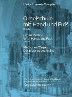 Orgelschule mit Hand und Fuß Band 2