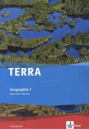 TERRA Geographie für Sachsen/GY/Lösh. 7. Kl.