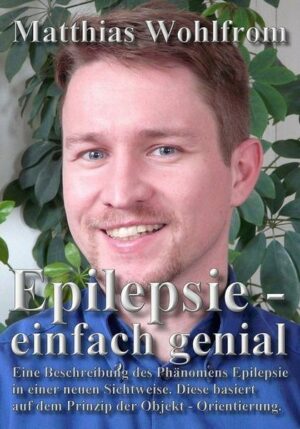 Epilepsie - einfach genial