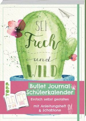 Bullet Journal Schülerkalender – Sei frech