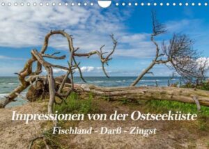 Impressionen von der Ostsee Fischland-Darß-Zingst (Wandkalender 2023 DIN A4 quer)