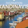 Faszination Skandinavien (Wandkalender 2023 DIN A3 quer)
