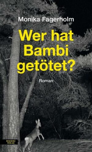 Wer hat Bambi getötet?