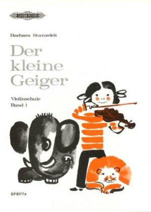 Der kleine Geiger: Violinschule