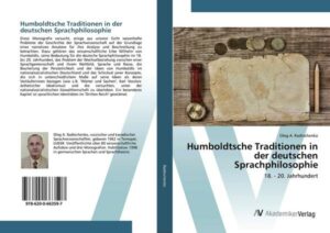 Humboldtsche Traditionen in der deutschen Sprachphilosophie