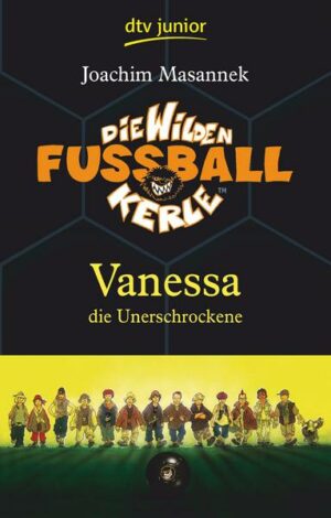 Die Wilden Fußballkerle – Vanessa die Unerschrockene