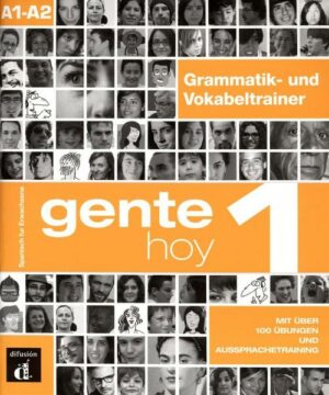 Gente hoy. Grammatik- und Vokabeltrainer