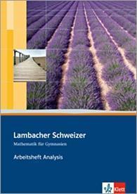 Lambacher Schweizer. 11. und 12. Schuljahr. Basistraining Analysis. Baden-Württemberg