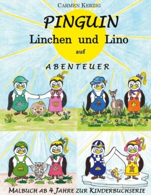 Malbuch zu Pinguin Linchen und Lino auf Abenteuer