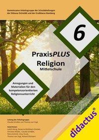 PraxisPLUS Religion 6 für die Mittelschule