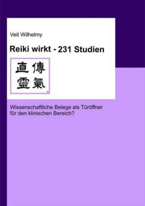 Reiki wirkt – 231 Studien