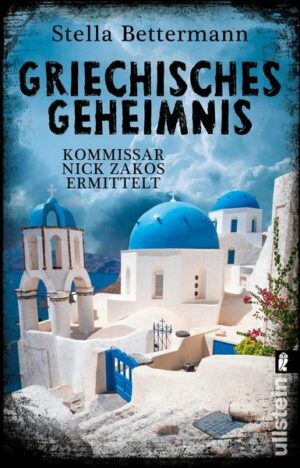 Griechisches Geheimnis (Nick-Zakos-Krimi 3)