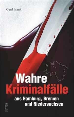 Wahre Kriminalfälle aus Hamburg