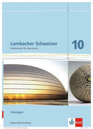 Lambacher Schweizer. Lösungen 10. Schuljahr. Baden-Württemberg