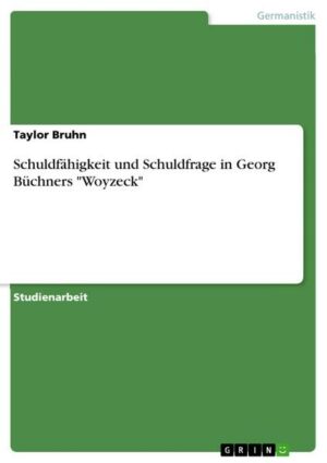 Schuldfähigkeit und Schuldfrage in Georg Büchners 'Woyzeck'