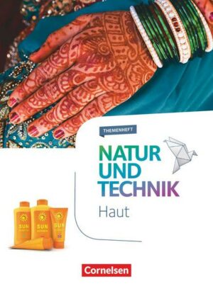 Natur und Technik - Naturwissenschaften 5.-10. Schuljahr - Haut