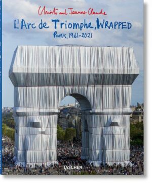Christo and Jeanne-Claude. L’Arc de Triomphe
