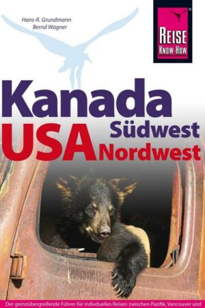 Reise Know-How Reiseführer Kanada Südwest / USA Nordwest