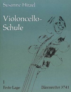 Violoncello-Schule 1: Erste Lage